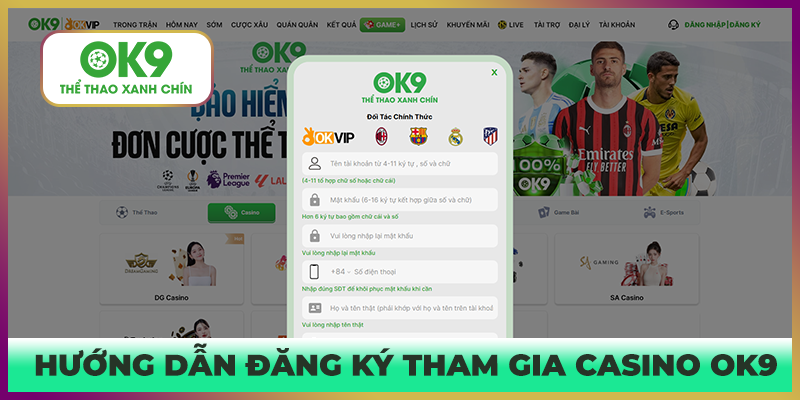 Hướng dẫn tham gia cá cược tại Casino OK9